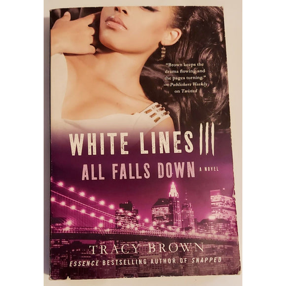 Tracy Brown White Lines 3 All Falls Down Book